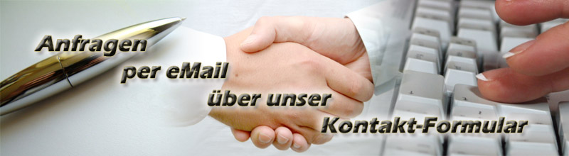 Anfragen per eMail ber unser Kontakt-Formular